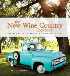 The New Wine Country Cookbook - Binns, Brigit