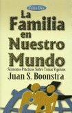 La Familia en Nuestro Mundo, Tomo Dos = The Family in Our World, Volume 2