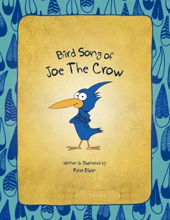 Bird Song of Joe The Crow - Blain, Peter