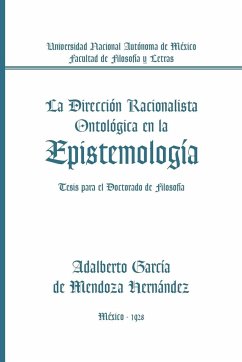 La Direccion Racionalista Ontologica En La Epistemologia - De Mendoza, Adalberto Garcia