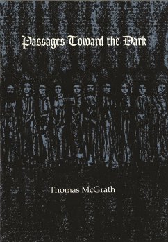Passages Toward the Dark - McGrath, Thomas