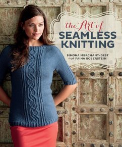 The Art of Seamless Knitting - Merchant-Dest, Simona; Goberstein, Faina