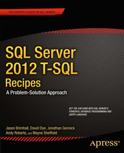 SQL Server 2012 T-SQL Recipes - Brimhall, Jason;Dye, David;Roberts, Timothy