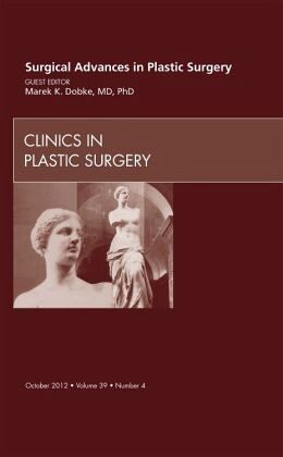 Surgical Advances in Plastic Surgery Surgical Advances in Plastic Surgery