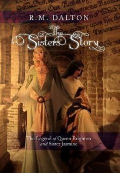 The Sisters' Story - Dalton, R. M.