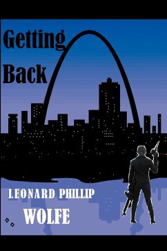 Getting Back - Wolfe Leonard Phillip, Leonard Phillip; Wolfe, Leonard Phillip