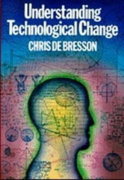 Understanding Technological Change Understanding Technological Change