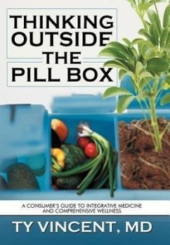 Thinking Outside the Pill Box - Vincent MD, Ty