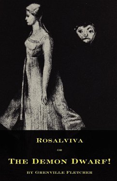 Rosalviva, Or, the Demon Dwarf!
