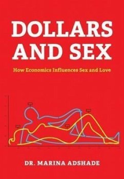 Dollars and Sex - Adshade, Marina
