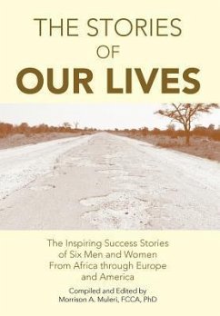 The Stories of Our Lives - Muleri, Morrison A. Fcca