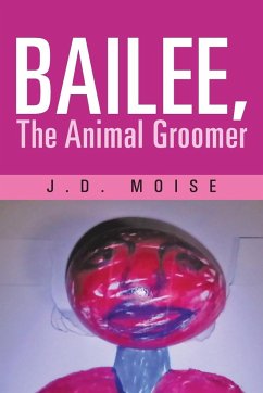 Bailee, the Animal Groomer