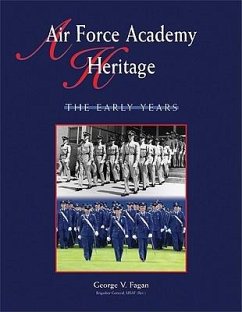 AIR FORCE ACADEMY HERITAGE - Fagan, George V.