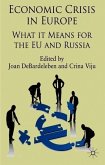 Economic Crisis in Europe: What It Means for the Eu and Russia