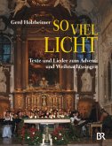 So viel Licht So viel Licht