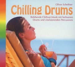 Chilling Drums - Scheffner,Oliver