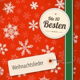 Die 10 Besten: Weihnachtsliede Die 10 Besten: Weihnachtsliede
