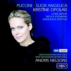 Suor Angelica - Opolais/Braun/Erdmann/Serdyuk/Wdr/Nelsons