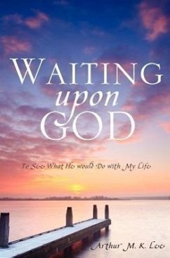Waiting upon God - Lee, Arthur M. K.