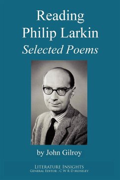 Reading Philip Larkin - Gilroy, John