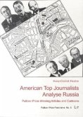 American Top Journalists Analyse Russia American Top Journalists Analyse Russia