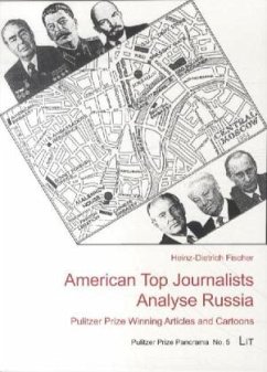American Top Journalists Analyse Russia - Fischer, Heinz-Dietrich