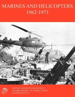 Marines and Helicopters 1962-1973 - Fails, William R.