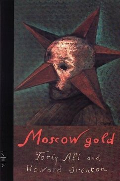 Moscow Gold - Ali, Tariq; Brenton, Howard