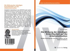 Die Wirkung der ständigen Erreichbarkeit auf die Arbeitsmotivation - Wipfler, Alexandra