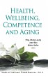 HEALTH, WELLBEING, COMPETENCE AND AGING - Bild 1