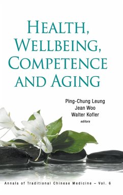 HEALTH, WELLBEING, COMPETENCE AND AGING - Ping-Chung Leung, Jean Woo & Walter Kofl