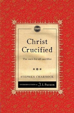 Christ Crucified - Charnock, Stephen