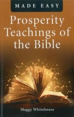 Prosperity Teachings of the Bible (Made Easy) - Whitehouse, Maggy