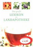 Das große Lexikon der Landapotheke Das große Lexikon der Landapotheke