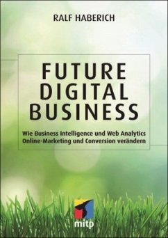 Future Digital Business - Haberich, Ralf