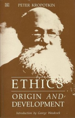 Ethics: Origins and Development - Kropotkin