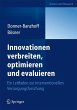 Innovationen verbreiten, optimieren und... - Bild 1