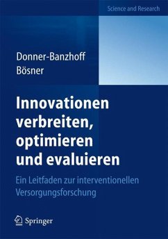 Innovationen verbreiten, optimieren und evaluieren - Donner-Banzhoff, Norbert;Bösner, Stefan