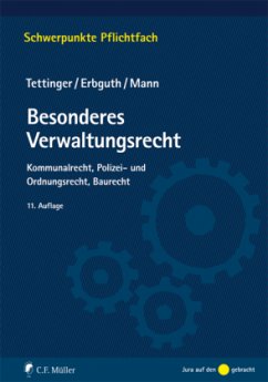 Besonderes Verwaltungsrecht - Tettinger, Peter J.; Erbguth, Wilfried; Mann, Thomas