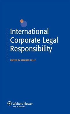 International Corporate Legal Responsibility - Herausgeber: Tully, Stephen