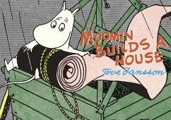 Moomin Builds a House - Jansson, Tove