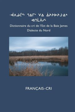 Dictionnaire Du Cri de L'Est (Nord) - Board, Cree School