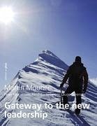 Gateway to the new leadership - Mourier, Martin