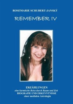REMEMBER IV - Schubert, Rosemarie
