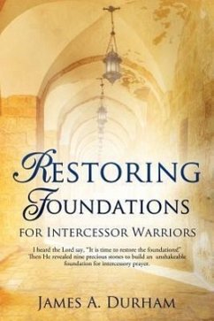 Restoring Foundations - Durham, James A.