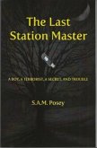 LAST STATION MASTER