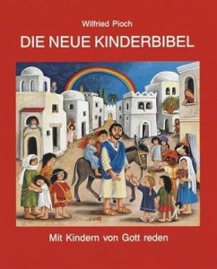 Die neue Kinderbibel - Pioch, Wilfried