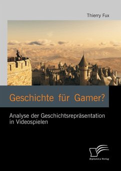 Cover Geschichte für Gamer? Analyse der Geschichtsrepräsentation in Videospielen