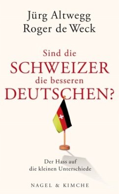 Sind die Schweizer die besseren Deutschen? (Mängelexemplar)