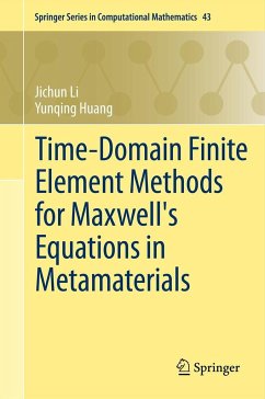 Time-Domain Finite Element Methods for Maxwell's Equations in Metamaterials - Li, Jichun;Huang, Yunqing